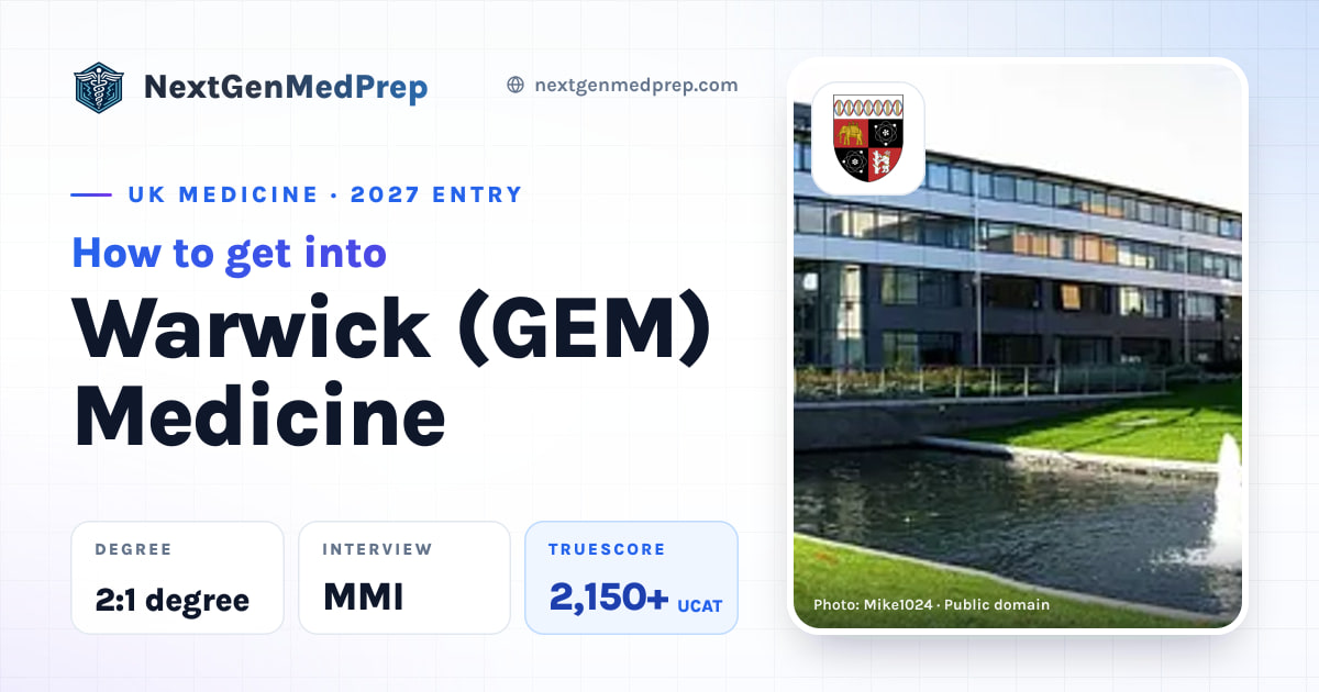 How to get into Warwick (GEM) Medicine — 2027 Entry | NGMP